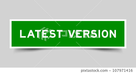 Sticker label with word latest version in green... - Stock Illustration ...