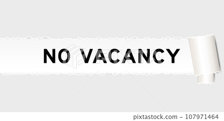 Ripped gray paper background that have word no vacancy under torn part Ripped gray paper background that have word no vacancy under torn part 107971464