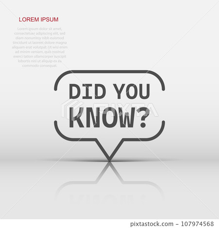 Did you know icon in flat style. Banner interesting facts vector illustration on white isolated background. Explanation sign business concept. 107974568