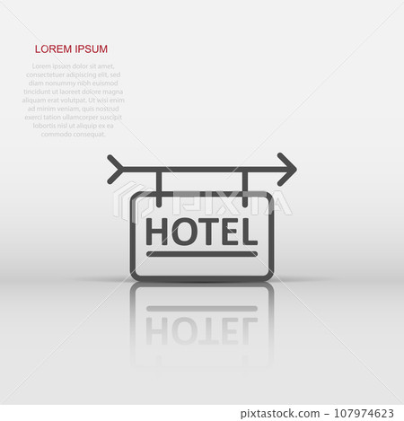 Hotel sign icon in flat style. Inn vector illustration on white isolated background. Hostel room information business concept. Hotel sign icon in flat style. Inn vector illustration on white isolated background. Hostel room information business concept. 107974623