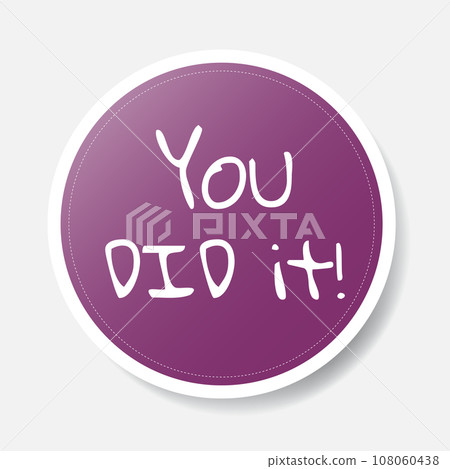 Purple color circle shape sticker with positive phrase, vector illustration 108060438