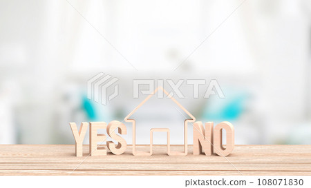 The House icon and Yes No text for property or building concept 3d rendering The House icon and Yes No text for property or building concept 3d rendering 108071830