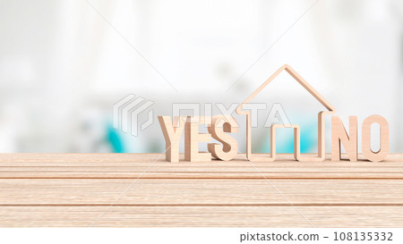 The House icon and Yes No text for property or building concept 3d rendering The House icon and Yes No text for property or building concept 3d rendering 108135332