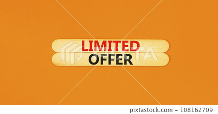 Limited offer symbol. Concept words Limited offer on wooden stick. Beautiful orange table orange background. Business marketing, motivational Limited offer concept. Copy space. Limited offer symbol. Concept words Limited offer on wooden stick. Beautiful orange table orange background. Business marketing, motivational Limited offer concept. Copy space. 108162709