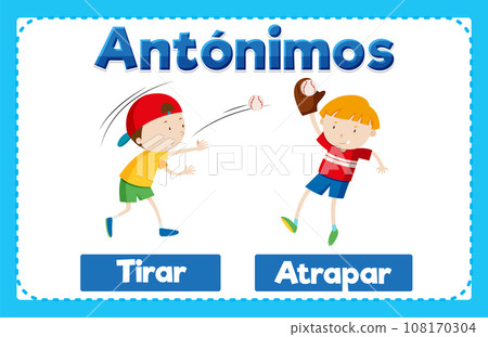 Antonym Word Card: Tirar and Atrapar means to throw and to catch 108170304