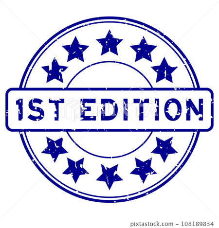 Grunge blue 1st edition word with star icon round rubber seal stamp on white background Grunge blue 1st edition word with star icon round rubber seal stamp on white background 108189834