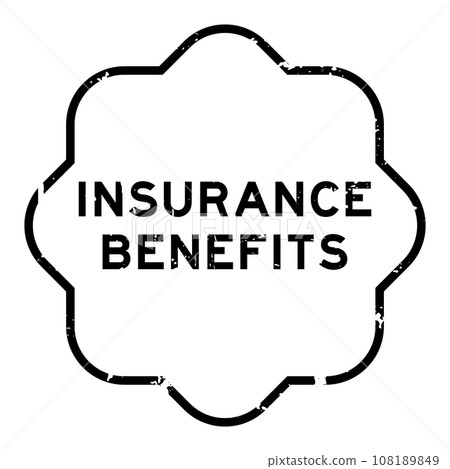 Grunge black insurance benefits word rubber seal stamp on white background Grunge black insurance benefits word rubber seal stamp on white background 108189849