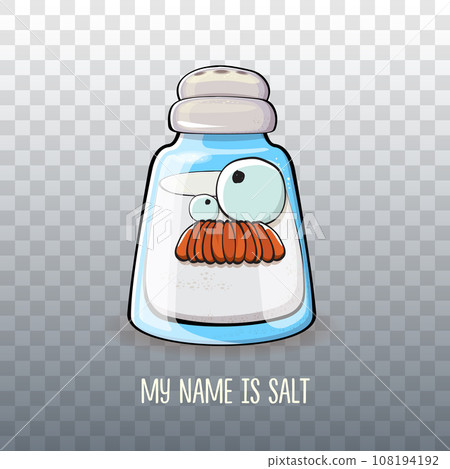 Cute cartoon salt shaker with smiling faces isolated on transparent background. Funky Kawaii salt character. My name is salt concept illustration for printing on tee 108194192