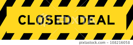 Yellow and black color with line striped label banner with word closed deal Yellow and black color with line striped label banner with word closed deal 108216058