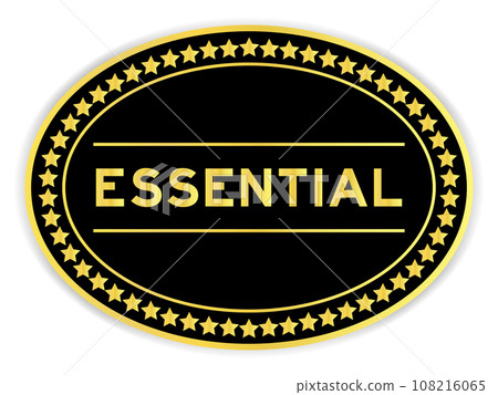 Black and gold color oval label sticker with word essential on white background Black and gold color oval label sticker with word essential on white background 108216065