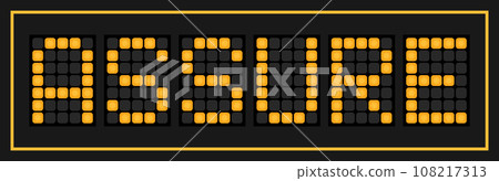 Orange color led banner in word assure on black background Orange color led banner in word assure on black background 108217313