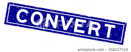 Grunge blue convert word square rubber seal stamp on white background Grunge blue convert word square rubber seal stamp on white background 108217319