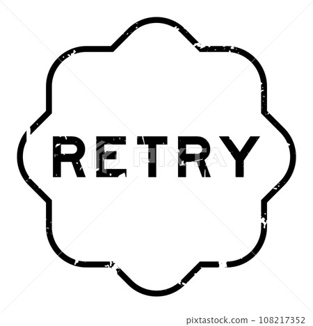 Grunge black retry word rubber seal stamp on white background Grunge black retry word rubber seal stamp on white background 108217352