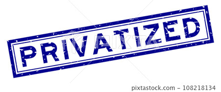 Grunge blue privatized word square rubber seal stamp on white background Grunge blue privatized word square rubber seal stamp on white background 108218134