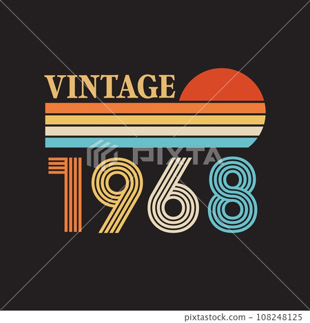 1968 vintage t shirt design vector 1968 vintage t shirt design vector 108248125