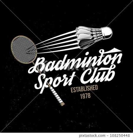 Badminton sport badge, patch, emblem, logo. Vector illustration. Vintage badminton label with racket and shuttlecock silhouettes. Concept for shirt or logo, print, stamp or tee. Badminton sport badge, patch, emblem, logo. Vector illustration. Vintage badminton label with racket and shuttlecock silhouettes. Concept for shirt or logo, print, stamp or tee. 108250448