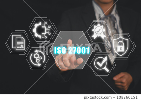 ISO 27001 concept, Businesswoman hand touching ISO 27001 icon on virtual screen. 108260151