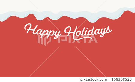 Happy Holidays text on a red background with a Christmas image - background element for the holiday season Happy Holidays text on a red background with a Christmas image - background element for the holiday season 108308526