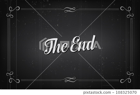 Silent movie cinema film end screen with retro border. Vintage black white grunge background of vector movie theater or cinema ending frame with victorian scrolls and vignettes, silent film poster 108325070