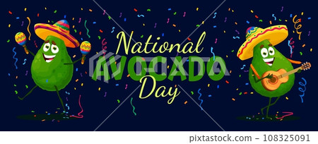 National avocado day banner with cartoon mexican musicians and confetti. Vector background with funny mariachi fruit personages in sombrero playing maracas and guitar celebrating annual summer holiday 108325091