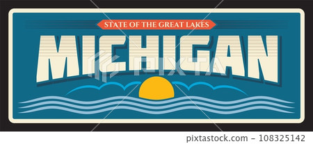 Michigan state of great lakes travel plate, USA banner or vintage tin plaque. Vintage sign and postcard of region of upper Midwestern United States, capital is Lansing, retro postcard 108325142