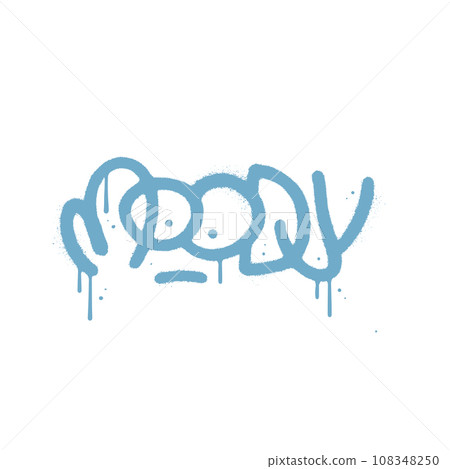 Moody - grunge lettering card in y2k urban graffiti style. Hand drawn inspirational vector illustration. Mental health message. Modern sprayed street art calligraphy handwritten text Moody - grunge lettering card in y2k urban graffiti style. Hand drawn inspirational vector illustration. Mental health message. Modern sprayed street art calligraphy handwritten text 108348250