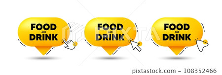 Food and Drink tag. Click here buttons. Kitchen food offer. Restaurant menu. Food and Drink speech bubble chat message. Talk box infographics. Vector Food and Drink tag. Click here buttons. Kitchen food offer. Restaurant menu. Food and Drink speech bubble chat message. Talk box infographics. Vector 108352466