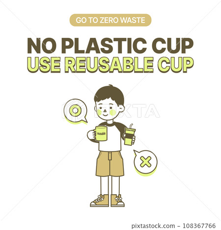 better to use a mug that can be used multiple times than a disposable plastic cup 108367766