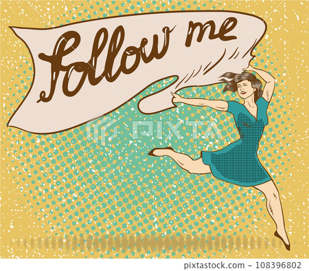 Woman holds banner with follow me sign. Pop art comic retro style vector illustration Woman holds banner with follow me sign. Pop art comic retro style vector illustration 108396802