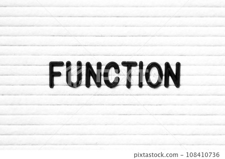 Black color letter in word function on white felt board background Black color letter in word function on white felt board background 108410736