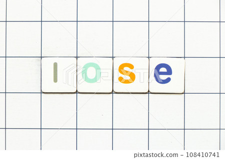 Colorful tile letter in word lose on white grid background Colorful tile letter in word lose on white grid background 108410741