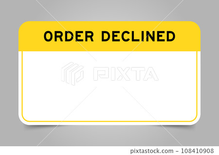 Label banner that have yellow headline with word order declined and white copy space on gray background Label banner that have yellow headline with word order declined and white copy space on gray background 108410908
