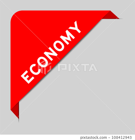 Red color of corner label banner with word economy on gray background Red color of corner label banner with word economy on gray background 108412943
