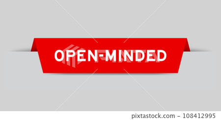 Red color inserted label with word open minded on gray background Red color inserted label with word open minded on gray background 108412995
