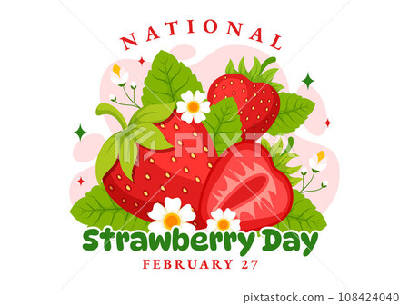National Strawberry Day Vector Illustration on February 27 to Celebrate the Sweet Little Red Fruit in Flat Cartoon Background Design 108424040
