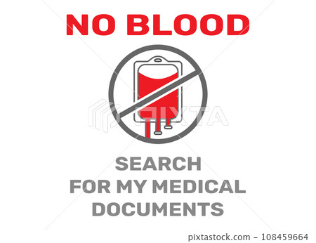 A label depicting the refusal of blood transfusion. Bloodless methods of treatment and surgery. Icon for keychain, sites, apps, labels, stickers and other. Editable stroke 108459664