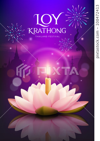 Loy krathong festival thailand, white and pink lotus flower candle, fireworks at night poster design Loy krathong festival thailand, white and pink lotus flower candle, fireworks at night poster design 108472413