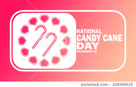 National Candy Cane Day, background design wallpaper National Candy Cane Day, background design wallpaper 108490628
