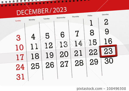Calendar 2023, deadline, day, month, page, organizer, date, December, saturday, number 23 Calendar 2023, deadline, day, month, page, organizer, date, December, saturday, number 23 108496308