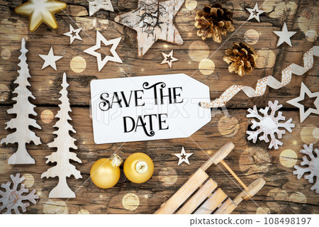 Rustic Wooden Christmas Background, Bokeh, Label With Text Save The Date Rustic Wooden Christmas Background, Bokeh, Label With Text Save The Date 108498197