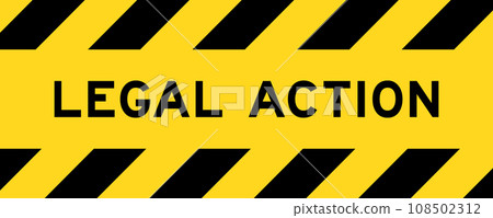 Yellow and black color with line striped label banner with word legal action 108502312