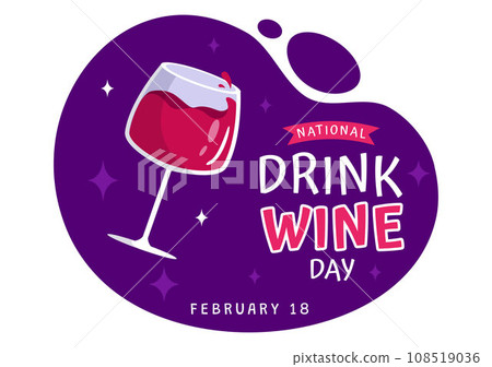 National Drink Wine Day Vector Illustration on February 18 with Glass of Grapes and Bottle in Flat Cartoon Purple Background Design National Drink Wine Day Vector Illustration on February 18 with Glass of Grapes and Bottle in Flat Cartoon Purple Background Design 108519036