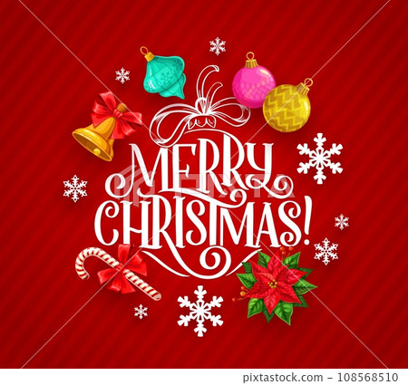 Merry christmas banner with holiday lettering and xmas items. Vector greeting card with snowflakes, bell, bauble toys, poinsettia plant and candy cane with bow on red striped background 108568510