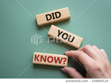 Did you know symbol. Wooden blocks with words Did you know. Businessman hand. Beautiful grey green background. Business and Did you know concept. Copy space. Did you know symbol. Wooden blocks with words Did you know. Businessman hand. Beautiful grey green background. Business and Did you know concept. Copy space. 108609124