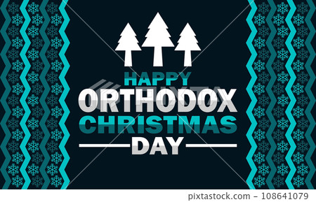 Happy Orthodox Christmas Day 108641079