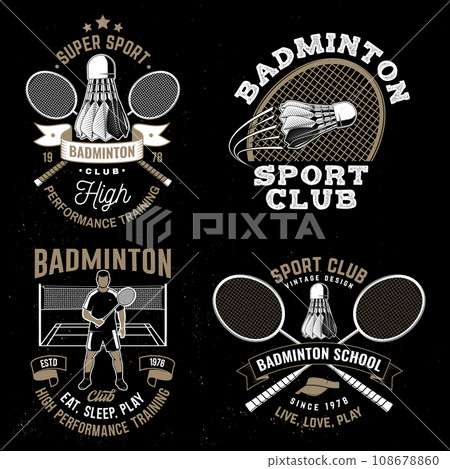 Set of badminton sport badge, patch, emblem, logo. Vector illustration. Vintage badminton label with racket, player and shuttlecock silhouettes. Concept for shirt or logo, print, stamp or tee Set of badminton sport badge, patch, emblem, logo. Vector illustration. Vintage badminton label with racket, player and shuttlecock silhouettes. Concept for shirt or logo, print, stamp or tee 108678860