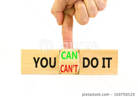 You can do it symbol. Concept word You can or can not do it on beautiful wooden cubes. Beautiful white table white background. Businessman hand. Business and you can or not do it concept. Copy space You can do it symbol. Concept word You can or can not do it on beautiful wooden cubes. Beautiful white table white background. Businessman hand. Business and you can or not do it concept. Copy space 108708520