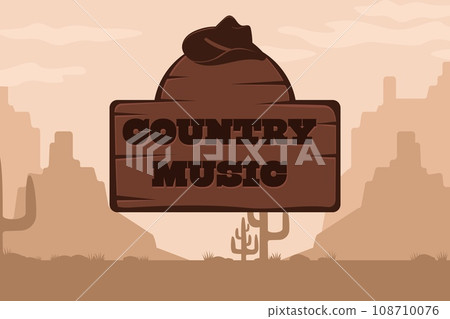 Country music poster with cowboy hat on the background of a scenic landscape. Country music poster with cowboy hat on the background of a scenic landscape. 108710076