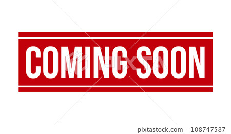 Coming Soon Rubber Stamp. Coming Soon Stamp 108747587