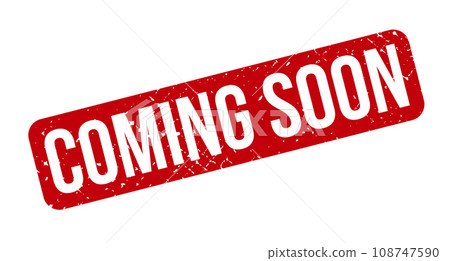 Coming Soon Grunge Rubber Stamp 108747590